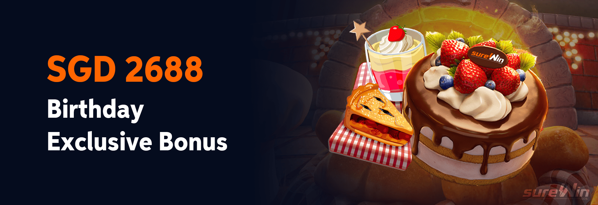 SGD 2,688 Birthday Exclusive Bonus — sureWin Singapore
